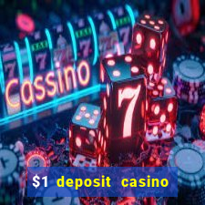 $1 deposit casino 2018 nz